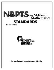NBPTS Mathematics Adolescence and Young Adulthood STANDARDS  Second Edition