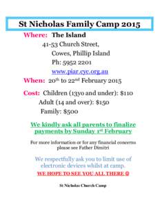 St Nicholas Family Camp 2015 Where: The IslandChurch Street, Cowes, Phillip Island Ph: www.piar.cyc.org.au