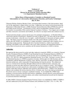Testimony of Huban A. Gowadia, PhD Director for the Domestic Nuclear Detection Office U.S. Department of Homeland Security Before House of Representatives Committee on Homeland Security Subcommittee on Cybersecurity, Inf