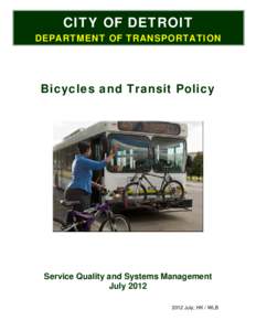 Microsoft Word - Bicycles and Transit Policy.doc City of Detroit.doc July 2012.doc
