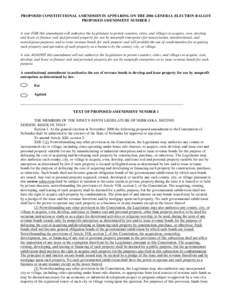 PROPOSED CONSTITUTIONAL AMENDMENTS APPEARING ON THE 2006 GENERAL ELECTION BALLOT PROPOSED AMENDMENT NUMBER 1 A vote FOR this amendment will authorize the Legislature to permit counties, cities, and villages to acquire, o