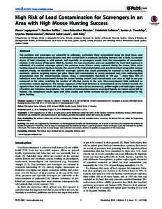 High Risk of Lead Contamination for Scavengers in an Area with High Moose Hunting Success Pierre Legagneux1*, Pauline Suffice1, Jean-Se´bastien Messier1, Fre´de´rick Lelievre2, Junior A. Tremblay3, Charles Maisonneuve