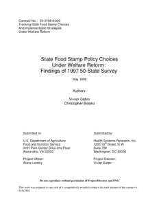 Contract No.: [removed]Tracking State Food Stamp Choices And Implementation Strategies Under Welfare Reform  State Food Stamp Policy Choices