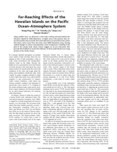 REPORTS  Far-Reaching Effects of the Hawaiian Islands on the Pacific Ocean–Atmosphere System Shang-Ping Xie,1* W. Timothy Liu,2 Qinyu Liu,3