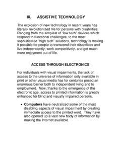 IX.  ASSISTIVE TECHNOLOGY The explosion of new technology in recent years has literally revolutionized life for persons with disabilities.