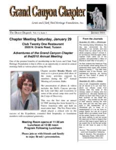 Lewis and Clark Trail Heritage Foundation, Inc. The Desert Dispatch Vol. 14, Issue 1 Chapter Meeting Saturday, January 29 Club Twenty One Restaurant 2920 N. Oracle Road, Tucson