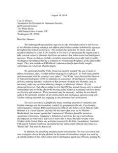 August 14, 2014 Lisa O. Monaco Assistant to the President for Homeland Security and Counterterrorism The White House 1600 Pennsylvania Avenue, NW