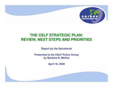 Microsoft PowerPoint - PG meeting - CSLF Strategic Plan[removed]ppt