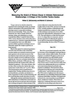 Applied Research Forum National Online Resource Center on Violence Against Women Measuring the Extent of Woman Abuse in Intimate Heterosexual Relationships: A Critique of the Conflict Tactics Scales Walter S. DeKeseredy 