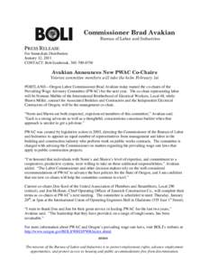 Commissioner Brad Avakian Bureau of Labor and Industries PRESS RELEASE For Immediate Distribution January 12, 2011