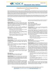 September[removed]Research into Action Using Research to Prevent Impaired Driving By Allison Jacobs Alcohol-impaired driving crashes still account for one-third of all traffic-related deaths in the United States. The annua