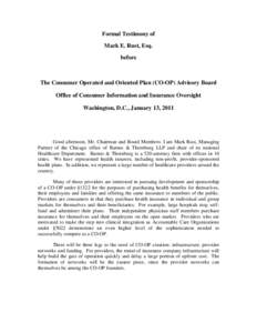 Formal Testimony of Mark E. Rust, Esq. before The Consumer Operated and Oriented Plan (CO-OP) Advisory Board Office of Consumer Information and Insurance Oversight