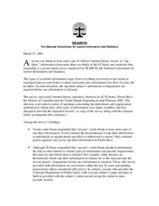 SEARCH The National Consortium for Justice Information and Statistics March 27, 2001  A