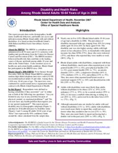 Disability and Health Risks Among Rhode Island Adults[removed]Years of Age in 2006 Rhode Island Department of Health, November 2007 Center for Health Data and Analysis Office of Special Healthcare Needs