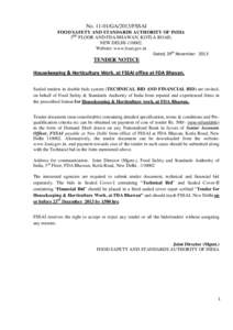 NoGA/2013/FSSAI FOOD SAFETY AND STANDARDS AUTHORITY OF INDIA 3RD FLOOR AND FDA BHAWAN, KOTLA ROAD, NEW DELHIWebsite: www.fssai.gov.in Dated, 29th November 2013