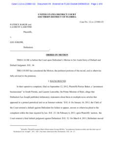 Case 1:12-cv[removed]UU Document 49 Entered on FLSD Docket[removed]Page 1 of 8  UNITED STATES DISTRICT COURT SOUTHERN DISTRICT OF FLORIDA Case No. 12-cv[removed]UU PATRICE BAKER and