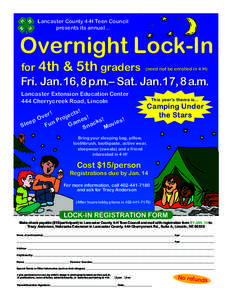 Lancaster County 4-H Teen Council presents its annual... Overnight Lock-In for 4th