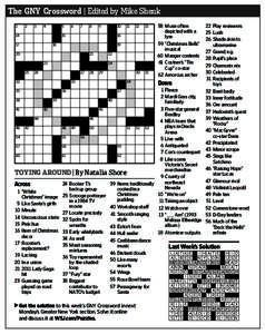 The GNY Crossword | Edited by Mike Shenk 22 Play reviewers 25 Lush[removed]