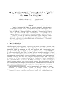 Why Computational Complexity Requires Stricter Martingales∗ John M. Hitchcock† Jack H. Lutz‡