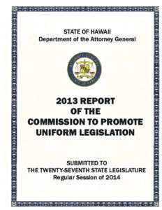 STATE OF HAWAII Department of the Attorney General 2013 REPORT OF THE COMMISSION TO PROMOTE