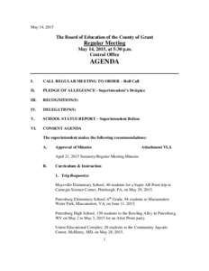 May 14, 2015  The Board of Education of the County of Grant Regular Meeting May 14, 2015, at 5:30 p.m.