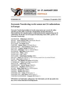 Eurosonic Noorderslag werkt samen met 24 radiostations in Europa