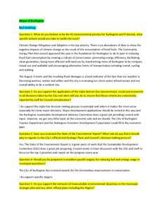 Mayor of Burlington  Rick Goldring:  Question 1: What do you believe to be the #1 environmental priority for Burlington and if elected, what  specific actions would you take to tackle the i