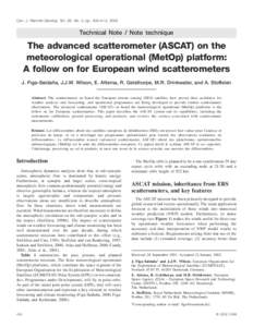 Can. J. Remote Sensing, Vol. 28, No. 3, pp. 404–412, 2002  Technical Note / Note technique The advanced scatterometer (ASCAT) on the meteorological operational (MetOp) platform: