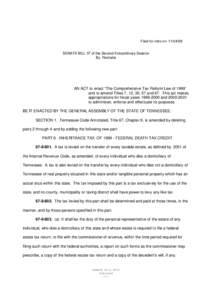 Filed for intro on[removed]SENATE BILL 37 of the Second Extraordinary Session By Rochelle AN ACT to enact “The Comprehensive Tax Reform Law of 1999” and to amend Titles 7, 12, 30, 57 and 67. This act makes