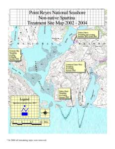 Point Reyes National Seashore Non-native Spartina Treatment Site Map[removed]Drakes Estero Trampling and covering Summer 2002 & Fall 2003 #