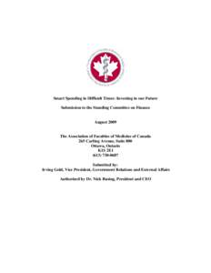 Medical school / Public health / Canadian Institutes of Health Research / New York Medical College / McMaster University / Jordan University of Science and Technology / Medical school in Canada / Arthur Schafer / Health / Health economics / Association of Commonwealth Universities