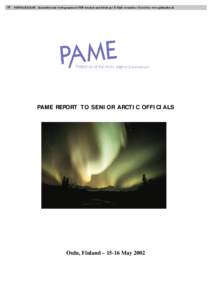Oceans / Protection of the Arctic Marine Environment / Canada–Russia relations / Russia–United States relations / Arctic Council / Arctic Environmental Protection Strategy / Physical geography / Arctic / Political geography