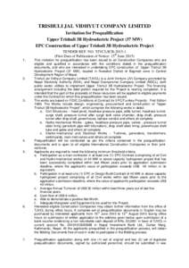 TRISHULI JAL VIDHYUT COMPANY LIMITED Invitation for Prequalification Upper Trishuli 3B Hydroelectric Project (37 MW) EPC Construction of Upper Trishuli 3B Hydroelectric Project TENDER REF. NO. TJVCL/ICBFirst Dat