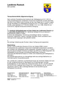 Landkreis Rostock Der Landrat Tierseuchenrechtliche Allgemeinverfügung Nach amtlicher Feststellung des Ausbruchs der Geflügelpest amin einem Putenbestand des Landkreises Vorpommern-Greifswald und dem Nachwe