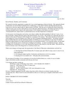 Karval School District Re[removed]CR 29, PO BOX 5 Karval, CO[removed]www.karvalschool.org Office: [removed]Board of Education