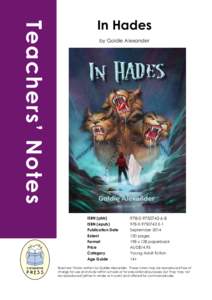 Teachers’ Notes 	  In Hades by Goldie Alexander  ISBN (pbk)