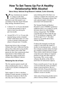 How To Set Teens Up For A Healthy Relationship With Alcohol Steve Allsop, National Drug Research Institute, Curtin University  Y
