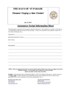 THE DAYS OF ‘47 PARADE Pioneers—Forging a New Frontier! July 24, 2015  Announcer Script Information Sheet