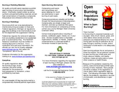 Burning of Building Materials  Open Burning Alternatives Air quality and solid waste regulations prohibit open burning of construction and demolition