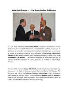 Award of Monaco - Prix de recheches de Monaco  Le 2 juin 2010, le Professeur Hassan AOURAGHE, Enseignant chercheur à la Faculté des Sciences de l’Université Mohammed premier d’Oujda au Maroc, a eu le prix de disti