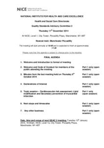 .  NATIONAL INSTITUTE FOR HEALTH AND CARE EXCELLENCE Health and Social Care Directorate Quality Standards Advisory Committee 2 Thursday 11th December 2014