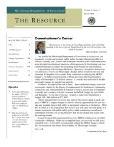 Mississippi Department of Corrections  Volume 6 , Issue 3 March[removed]THE RESOURCE
