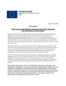 EUROPEAN UNION Delegation of the European Union to Egypt Cairo, 6 April 2014 Press Release