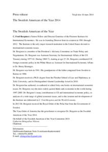 Press release  Växjö den 18 mars 2014 The Swedish American of the Year 2014