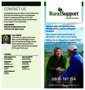 CONTACT US  Seeking help early can reduce issues before they become overwhelming and unmanageable. If you or someone you know in the rural community needs help contact the Northland