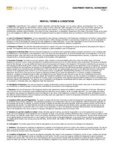 EQUIPMENT RENTAL AGREEMENT PAGE 1 RENTAL TERMS & CONDITIONS 1. Indemnity. Lessee/Renter (“You”) agrees to defend, indemnify, and hold New Sponge, LLC, its owners, officers, and employees (“Us” or “We”) harmle