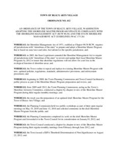 TOWN OF BEAUX ARTS VILLAGE ORDINANCE NO. 412 AN ORDINANCE OF THE TOWN OF BEAUX ARTS VILLAGE, WASHINGTON ADOPTING THE SHORELINE MASTER PROGRAM UPDATE IN COMPLIANCE WITH THE SHORELINE MANAGEMENT ACT (RCW[removed]AND THE STA