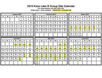 2015 Kens Lake B Group Site Calendar For reservations call[removed]White/open = date available Yellow/full = campsite full January 2015 S