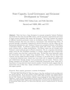 State Capacity, Local Governance, and Economic Development in Vietnam∗ Melissa Dell, Nathan Lane, and Pablo Querubin Harvard and NBER, IIES, and NYU May, 2015