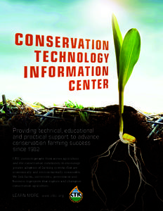 Biology / Sustainable agriculture / Conservation / Conservation Technology Information Center / Purdue University / Agronomy / Tillage / Conservation Agriculture / CropLife International / Agriculture / Agricultural soil science / Soil science